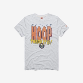 Denver Nuggets Hoop There It Is