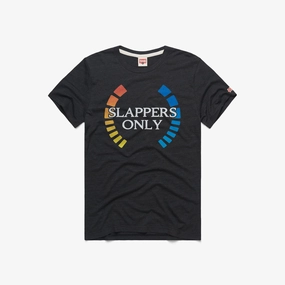 Slappers Only