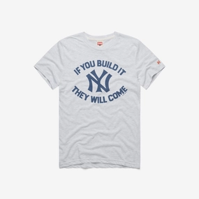 Yankees If You Build It
